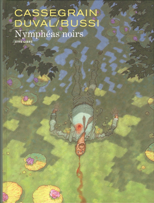 Couverture de sa parution aux éditions Dupuis au sein de la collection Aire Libre.